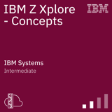 IBM Z Xplore - Concepts badge image